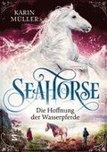 Seahorse - Die Hoffnung der Wasserpferde