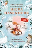 Tobias Goldfarb - Hilda Hasenherz. Das Abenteuer bei den Winterwölfen, Inbunden. Tillgänglighet: Lägg i varukorg