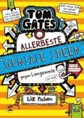 Tom Gates. Allerbeste geniale Ideen (gegen Langeweile)