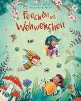 Carolin Helm - Feechen mit Wehwehchen, Inbunden