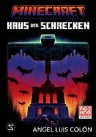 Angel Luis Colón - Minecraft. Haus der Schrecken, Inbunden