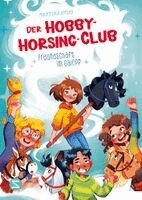 Ma¿gorzata Korbiel - Der Hobby-Horsing-Club. Freundschaft im Galopp (Band 1), Inbunden