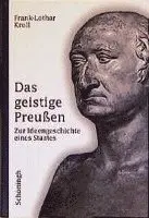Frank-Lothar Kroll - Das Geistige Preußen: Zur Ideengeschichte Eines Staates, Häftad. Tillgänglighet: Lägg i varukorg