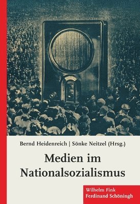 Sönke Neitzel, Bernd Heidenreich - Medien Im Nationalsozialismus, Inbunden. Tillgänglighet: Lägg i varukorg