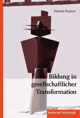Ottmar John, Norbert Mette - Bildung in Gesellschaftlicher Transformation, Inbunden. Tillgänglighet: Tillfälligt slut