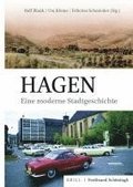 Hagen: Eine Moderne Stadtgeschichte