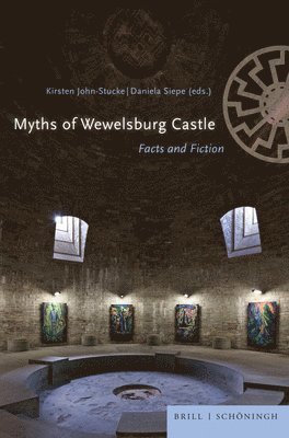 Kirsten John-Stucke, Daniela Siepe - Myths of Wewelsburg Castle: Facts and Fiction, Inbunden. Tillgänglighet: Lägg i varukorg
