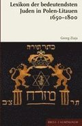 Lexikon Der Bedeutendsten Juden in Polen-Litauen 16501800