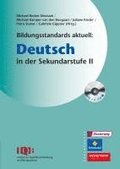 Bildungsstandards aktuell: Deutsch in der Sekundarstufe 2