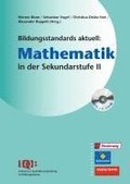 Bildungsstandards aktuell: Mathematik in der Sekundarstufe 2. Mit CD-ROM