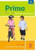 Primo Verkehrserziehung 2. Mit dem Fahrrad im Verkehr. Arbeitsheft - Ausgabe 2008