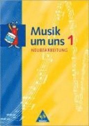 Ulrich Prinz, Albrecht Scheytt, Jürgen Klenk - Musik um uns 1. Schulbuch. Neubearbeitung. Berlin, Brandenburg, Bremen, Hessen, Mecklenburg-Vorpommern, Niedersachsen, Sachsen-Anhalt, Inbunden. Tillgänglighet: Lägg i varukorg