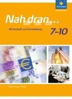 Nah dran... WPF 7 - 10. Schulbuch. Rheinland-Pfalz