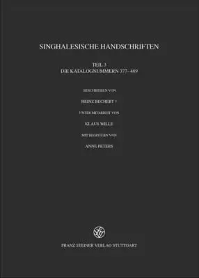 Singhalesische Handschriften: Teil 3: Die Katalognummern 377-489, Inbunden. Tillgänglighet: Lägg i varukorg