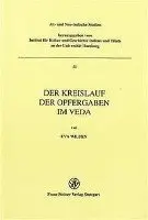 Eva Wilden - Der Kreislauf Der Opfergaben Im Veda, Häftad. Tillgänglighet: Lägg i varukorg