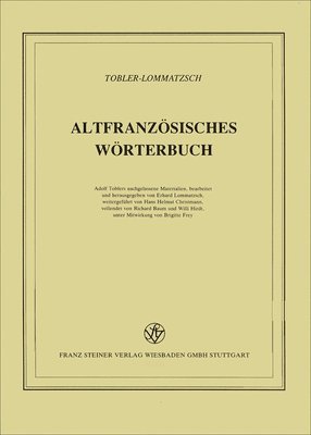 Adolf Tobler, Erhard Lommatzsch - Altfranzosisches Worterbuch. Band 12. Lieferung 93: Gesamtliteraturverzeichnis, Häftad