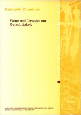 Reinhold Zippelius - Wege Und Irrwege Zur Gerechtigkeit, Häftad. Tillgänglighet: Tillfälligt slut
