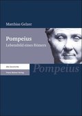 Pompeius: Lebensbild Eines Romers