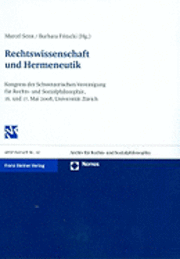 Barbara Fritschi, Marcel Senn - Rechtswissenschaft Und Hermeneutik: Kongress Der Schweizerischen Vereinigung Fur Rechts- Und Sozialphilosophie Vom 16.-17. Mai 2008 an Der Universitat, Häftad