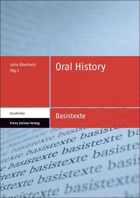 Julia Obertreis - Oral History, Häftad. Tillgänglighet: Tillfälligt slut