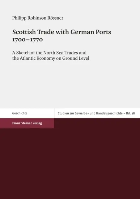 Philipp Robinson Rossner - Scottish Trade with German Ports 1700–1770, E-bok. Tillgänglighet: Lägg i varukorg
