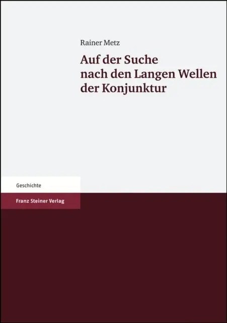 Rainer Metz - Auf der Suche nach den Langen Wellen der Konjunktur, E-bok. Tillgänglighet: Lägg i varukorg