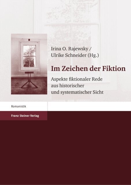 Ulrike Schneider, Irina O. Rajewsky - Im Zeichen der Fiktion, E-bok
