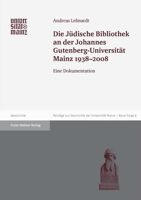 Andreas Lehnardt - Die Jüdische Bibliothek an der Johannes Gutenberg-Universität Mainz 1938-2008, E-bok