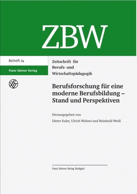 Reinhold Wei, Ulrich Walwei, Dieter Euler - Berufsforschung fur eine moderne Berufsbildung - Stand und Perspektiven, E-bok