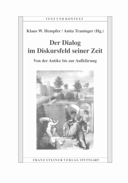 Anita Traninger, Klaus W. Hempfer - Der Dialog im Diskursfeld seiner Zeit, E-bok