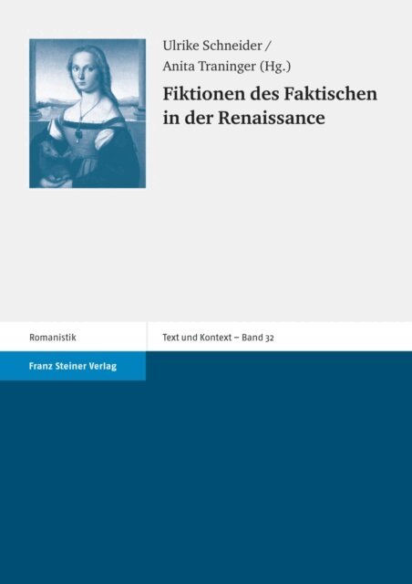 Anita Traninger, Ulrike Schneider - Fiktionen des Faktischen in der Renaissance, E-bok