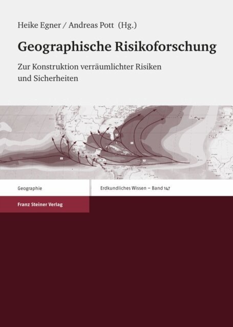 Andreas Pott, Heike Egner - Geographische Risikoforschung, E-bok