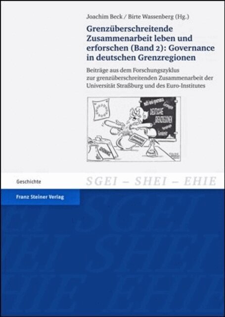 Birte Wassenberg, Joachim Beck - Grenzuberschreitende Zusammenarbeit leben und erforschen. Bd. 2: Governance in deutschen Grenzregionen, E-bok