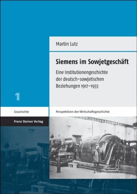Martin Lutz - Siemens im Sowjetgeschaft, E-bok