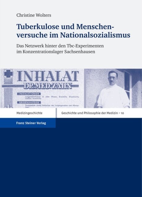 Christine Wolters - Tuberkulose und Menschenversuche im Nationalsozialismus, E-bok