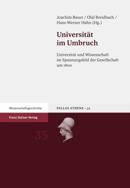Hans-Werner Hahn, Olaf Breidbach, Joachim Bauer - Universitat im Umbruch, E-bok