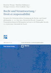 Philippe Avramov, Peter Gailhofer - Recht Und Verantwortung / Droit Et Responsabilite: Kongress Der Schweizerischen Vereinigung Fur Rechts- Und Sozialphilosophie, 11.-12. Juni 2010, Univ, Häftad