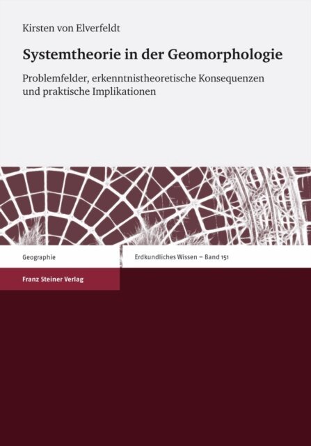Kirsten von Elverfeldt - Systemtheorie in der Geomorphologie, E-bok