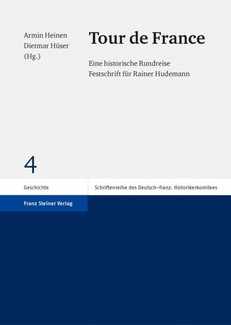 Anne Gunther, Dietmar Huser, Armin Heinen - Tour de France, E-bok