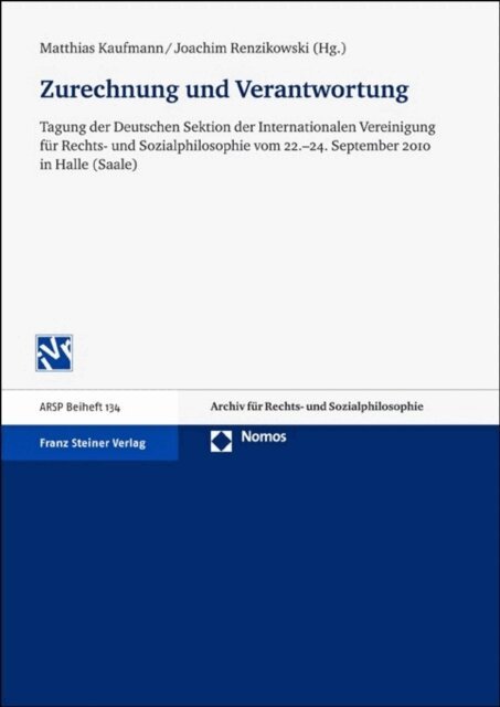 Joachim Renzikowski, Matthias Kaufmann - Zurechnung und Verantwortung, E-bok