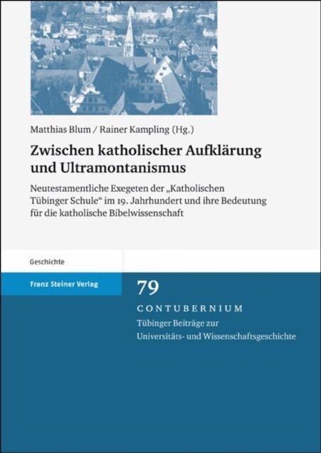 Rainer Kampling, Matthias Blum - Zwischen katholischer Aufklarung und Ultramontanismus, E-bok
