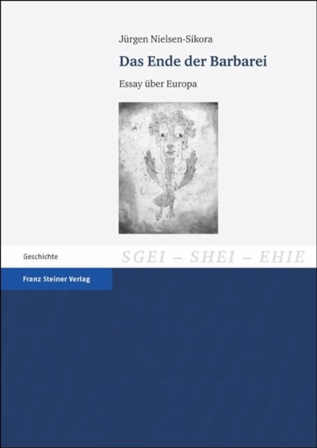 Jurgen Nielsen-Sikora - Das Ende der Barbarei, E-bok