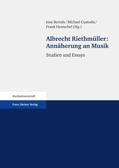Albrecht Riethmuller, Frank Hentschel, Michael Custodis, Insa Bernds - Annaherung an Musik, E-bok