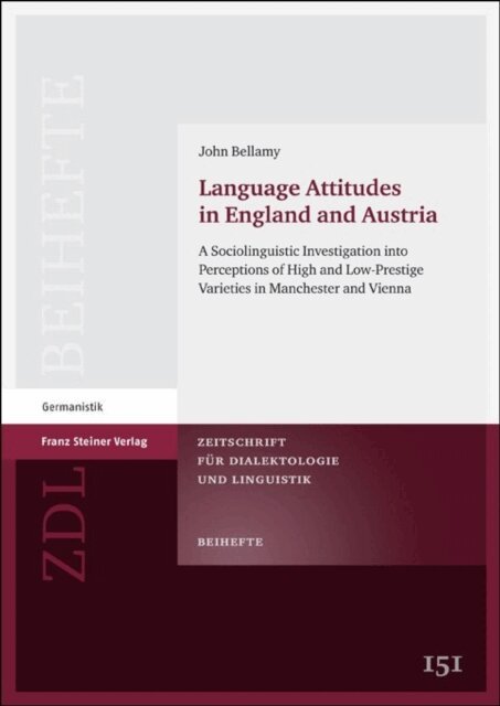 John Bellamy - Language Attitudes in England and Austria, E-bok
