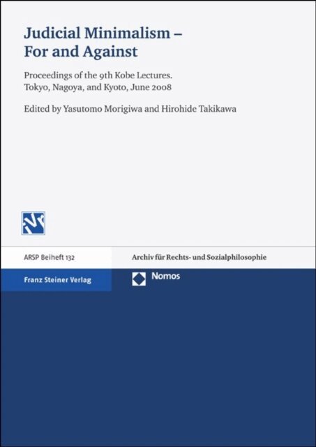 Hirohide Takikawa, Yasutomo Morigiwa - Judicial Minimalism - For and Against, E-bok