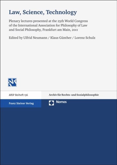 Lorenz Schulz, Klaus Gunther, Ulfrid Neumann - Law, Science, Technology, E-bok