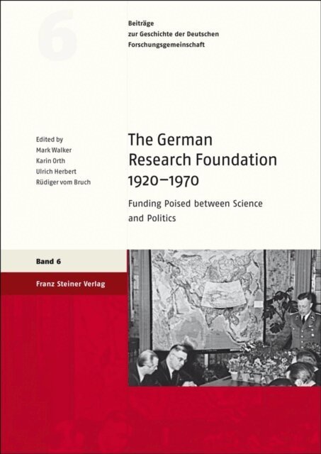 Rudiger vom Bruch, Ulrich Herbert, Karin Orth, Mark Walker - German Research Foundation 1920-1970, E-bok