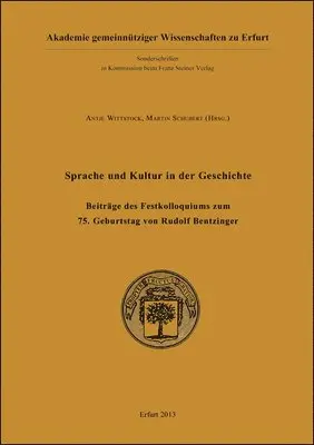 Antje Wittstock, Martin Schubert - Sprache Und Kultur in Der Geschichte: Beiträge Des Festkolloquiums Zum 75. Geburtstag Von Rudolf Bentzinger, Häftad. Tillgänglighet: Lägg i varukorg
