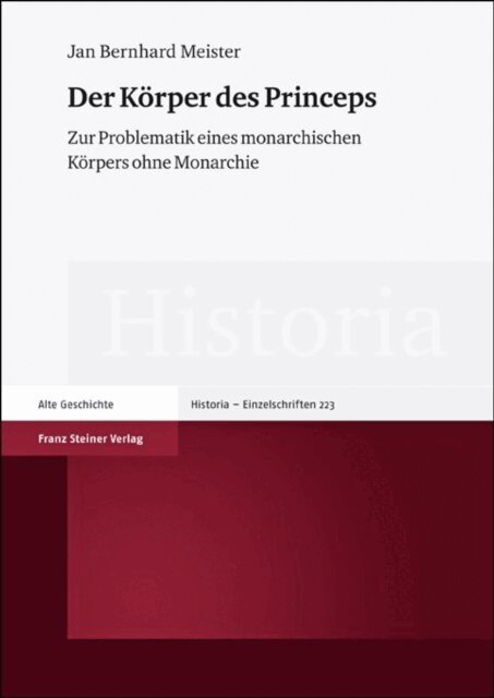 Jan Bernhard Meister - Der Korper des Princeps, E-bok