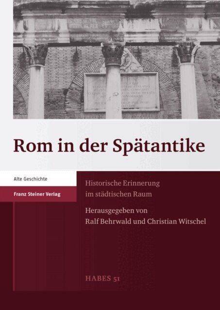Christian Witschel, Ralf Behrwald - Rom in der Spatantike, E-bok